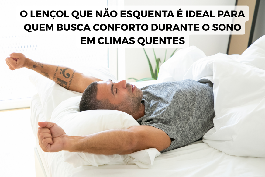 lençol que não esquenta no calor